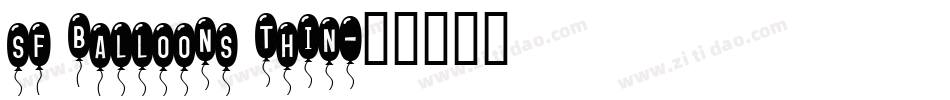 sf balloons thin字体转换